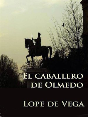 cover image of El caballero de Olmedo